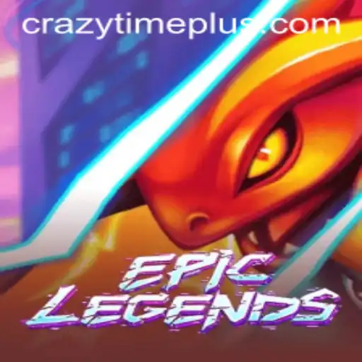 EpicLegends: Unveiling the Thrills of CrazyTime Plus