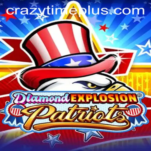 Exploring the Thrills of DiamondExplosionPatriots and the Unexpected Fun of CrazyTime Plus