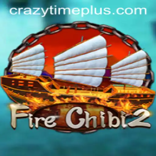 Exploring FireChibi2: A Dynamic Gaming Adventure with CrazyTime Plus